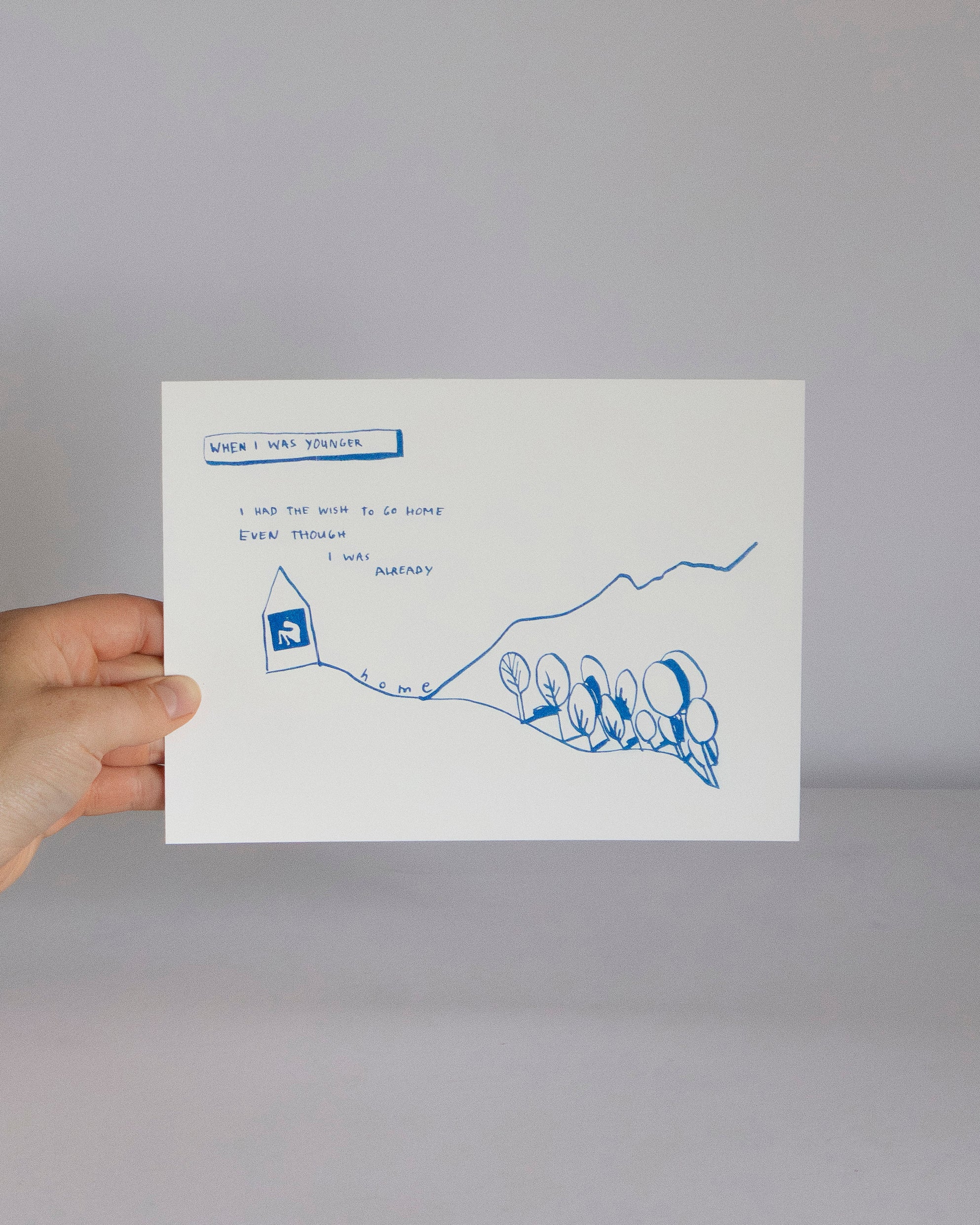 A5 print : when I was younger